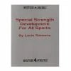 Westside Barbell Special Strength Development For All Sports